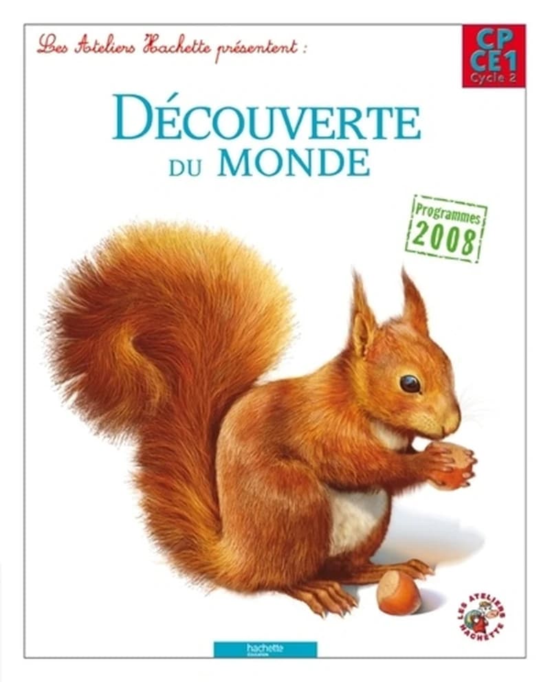 Découverte du monde : CP, CE1, cycle 2 : [programmes 2008]