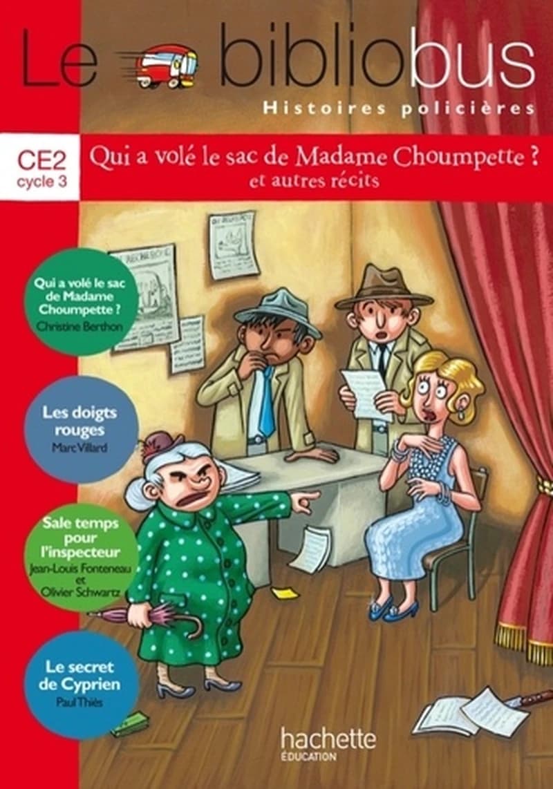 Qui a volé le sac de madame Choumpette ? : et autres récits...