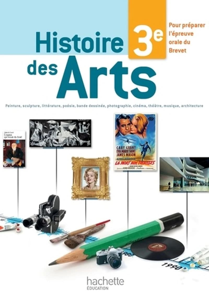 CAHIER HISTOIRE DES ARTS 3ÈME - ÉD 2013