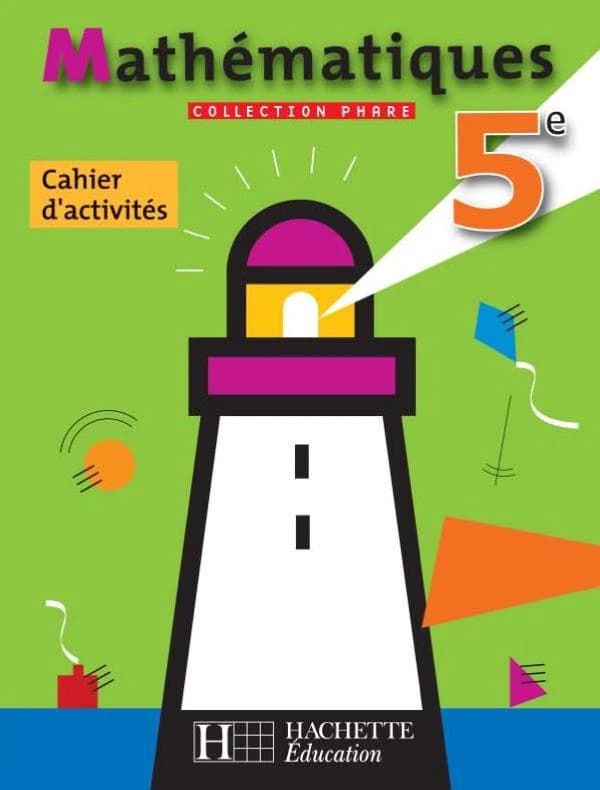 PHARE : mathématiques 5e ; cahier d'activités (édition 2006)