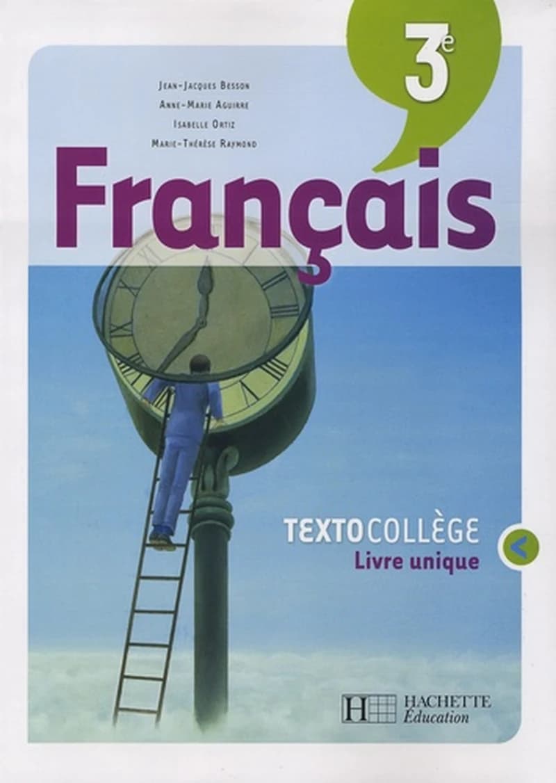 Français, 3e : livre unique