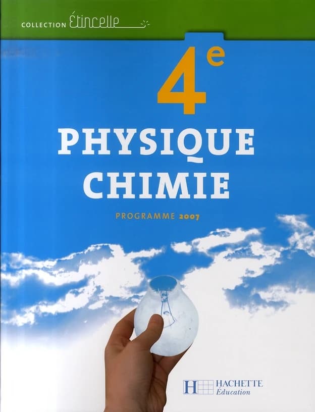 Physique, chimie, 4e : [programme 2007]