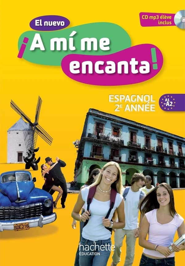 El nuevo ¡ A mi me encanta ! : espagnol 2e année, A1-A2
