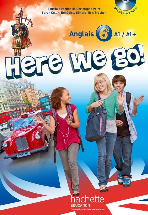 Here we go ! : anglais, 6e : A1