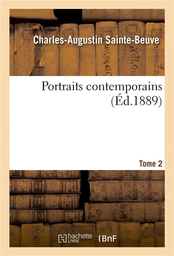 Portraits contemporains. tome 2