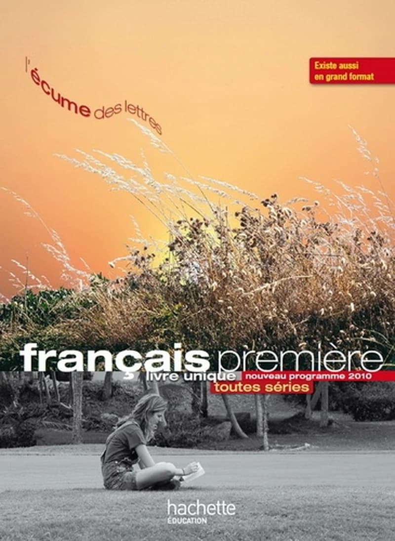 Français, première : livre unique, toutes séries