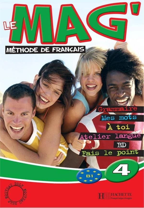Le mag' 4 : B1, méthode de français