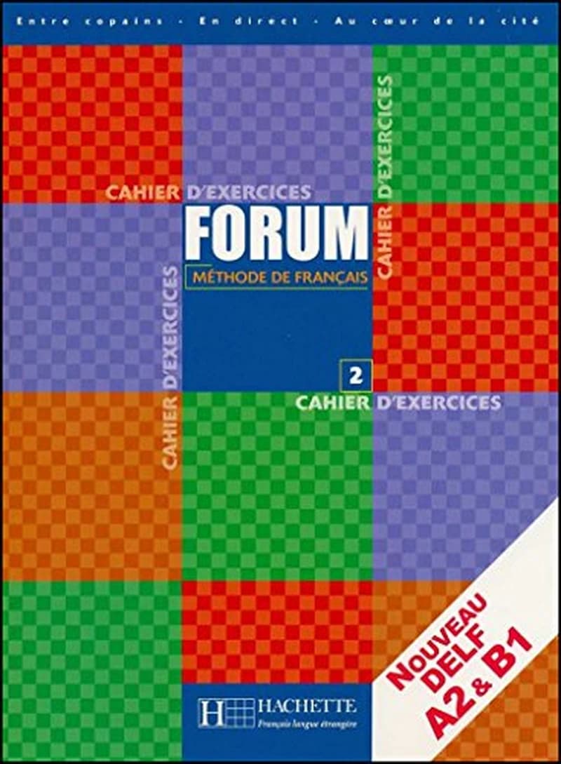 Forum 2 - Cahier d'exercices: Forum 2 - Cahier d'exercices