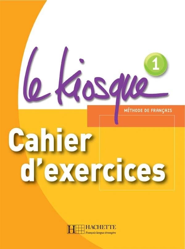 Le kiosque 1 : méthode de français, A1