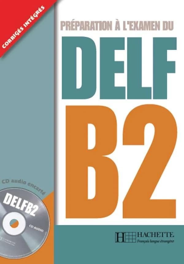 Préparation à l'examen du DELF B2