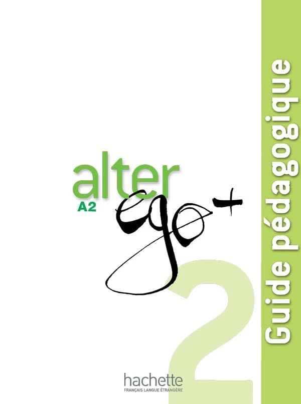 Alter ego + 2 : méthode de français, A2