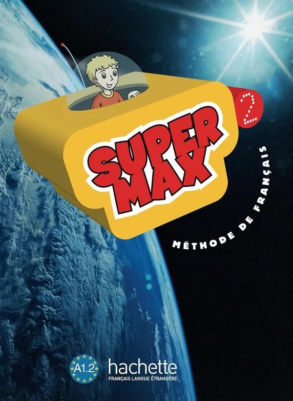 Super Max 2 : livre de l'élève + CD audio