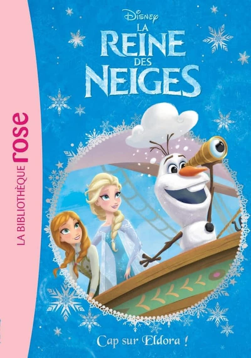 LA REINE DES NEIGES 10 - CAP SUR ELDORA !