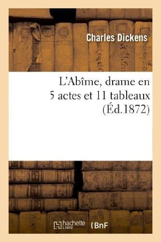 L'abîme : drame en 5 actes et 11 tableaux
