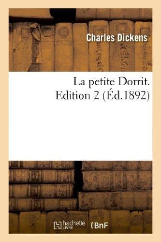 La petite Dorrit ; édition 2