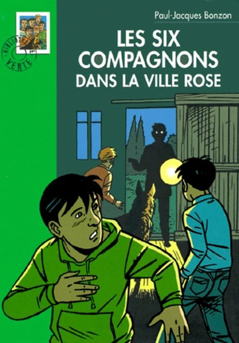 Les Six Compagnons dans la ville rose