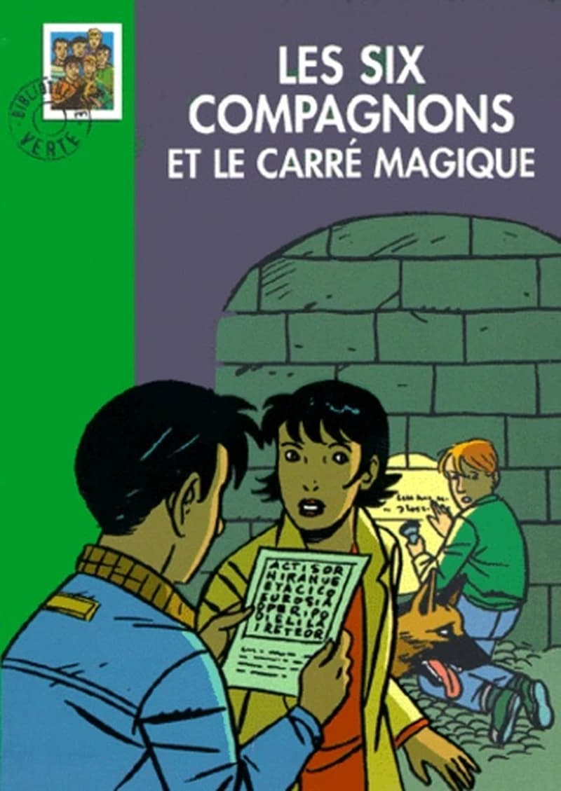 LES SIX COMPAGNONS 20 - LES SIX COMPAGNONS ET LE CARRE MAGIQUE