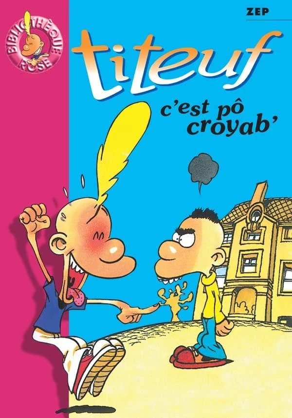 C'est pô croyab'