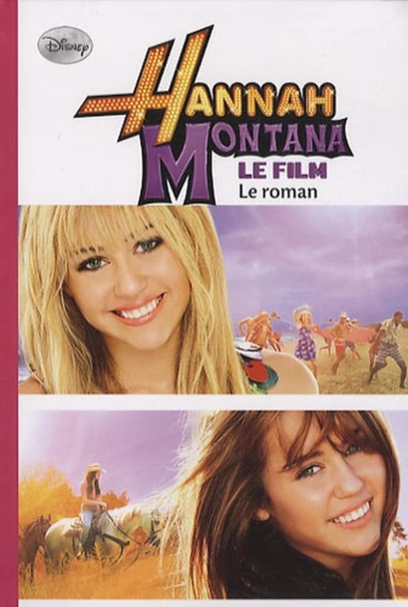 Hannah Montana, le film : le roman
