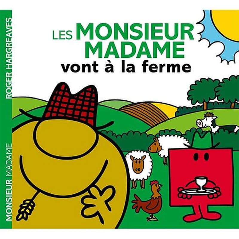 Les monsieur madame vont à la ferme