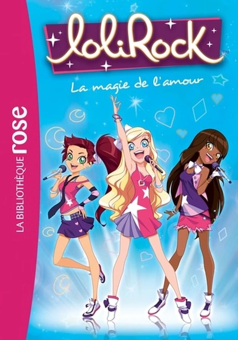 La magie de l’amour lolirock