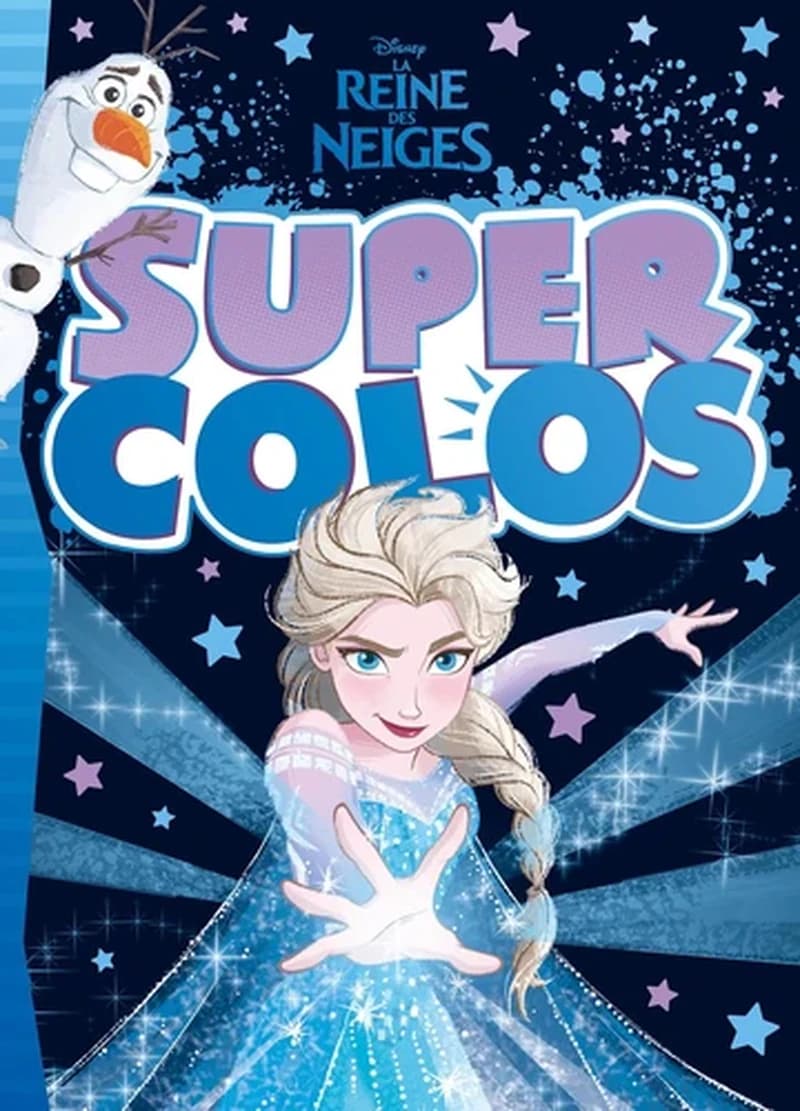 Super Colos : Disney : La Reine des Neiges : [Album à colorier]