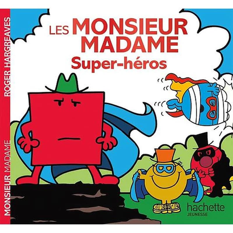 Les monsieur madame super-héros