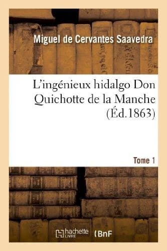 L'ingenieux Hidalgo ; don Quichotte de la Manche Tome 1