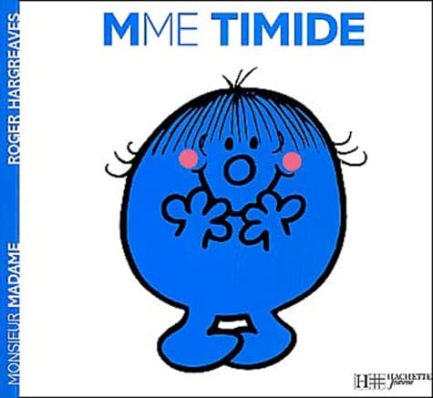 Madame Timide (Nouv. présentation) Roger Hargreaves ; traduit de l'anglais par Jeanne Bouniort