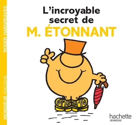 L'incroyable secret de M. Étonnant