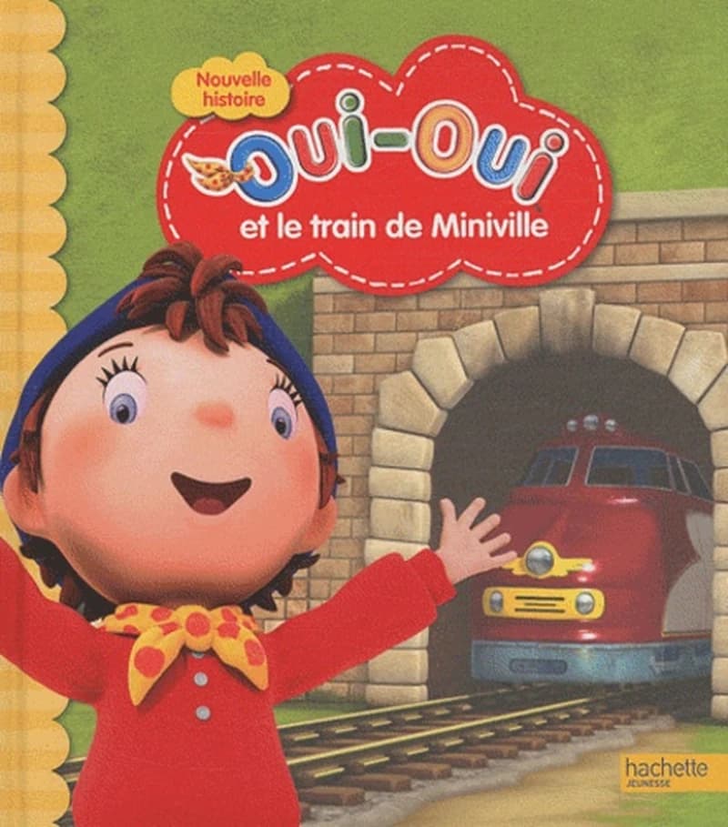 Oui-Oui et le train de Miniville : nouvelle histoire