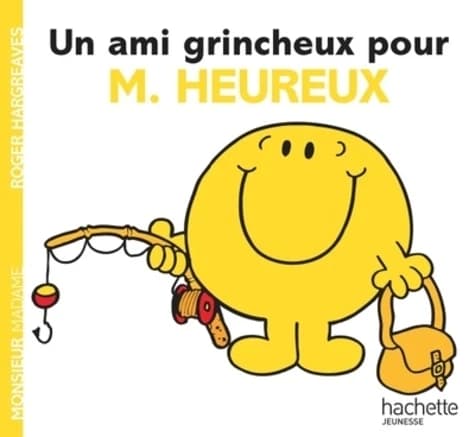 Un ami grincheux pour M. Heureux