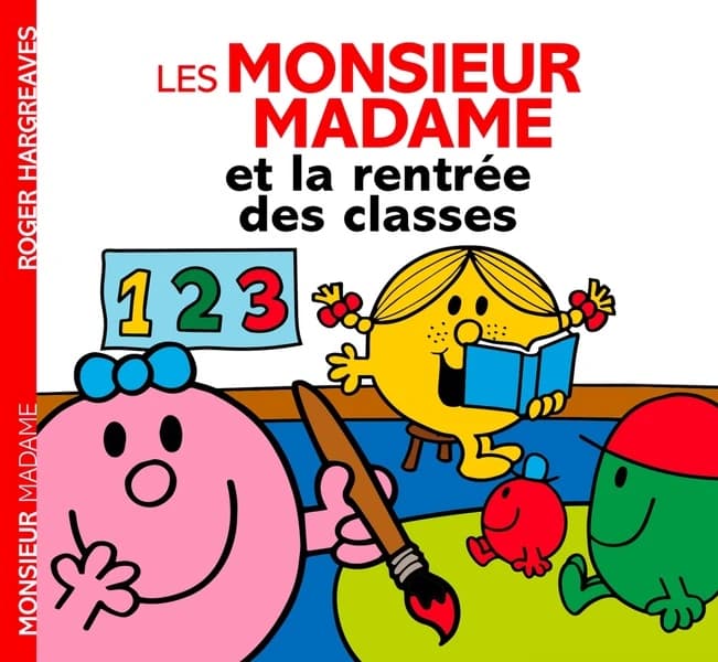 Les monsieur madame et la rentrée des classes
