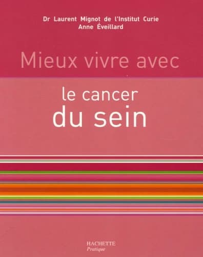 Mieux vivre avec le cancer du sein