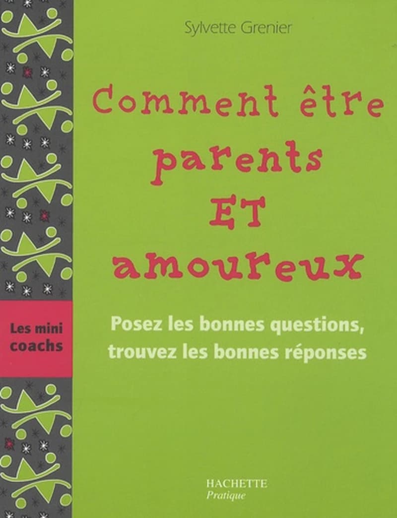 Comment être parents et amoureux