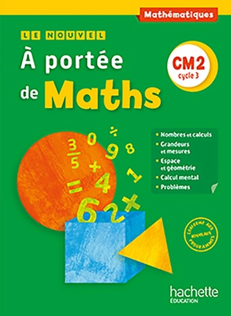 Le nouvel À portée de maths : CM2, cycle 3 : mathématiques