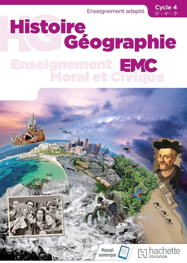 Histoire géographie : enseignement moral et civique, EMC cycle 4, 5e, 4e, 3e, enseignement adapté