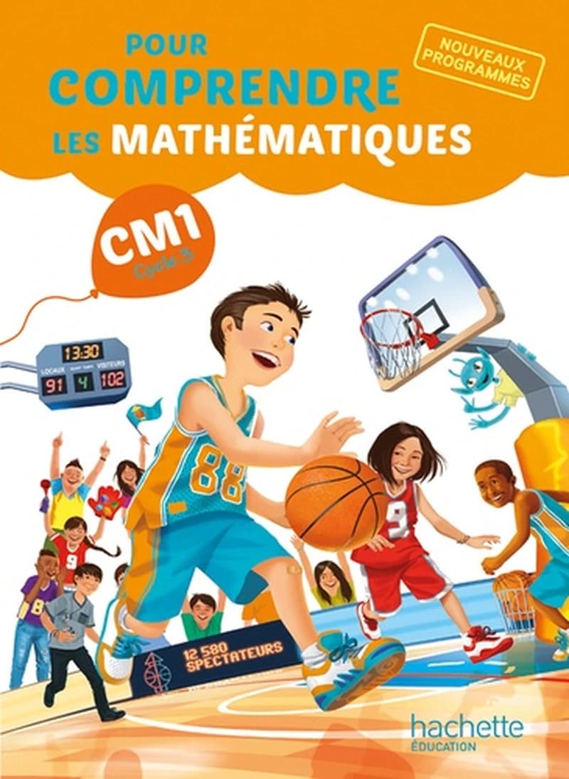Pour comprendre les mathématiques, CM1 cycle 3 : nouveaux progammes