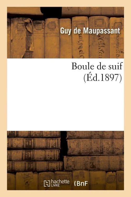 Boule de suif (Éd.1897)