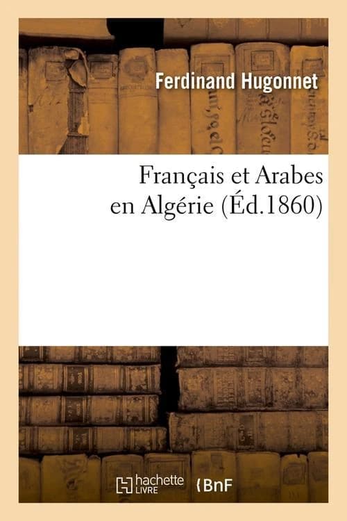 Français et Arabes en Algérie