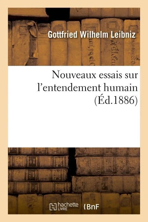 Nouveaux essais sur l'entendement humain (ed.1886)