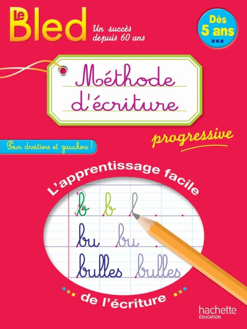 Bled Méthode D'Écriture Dès 5 Ans (French Edition)