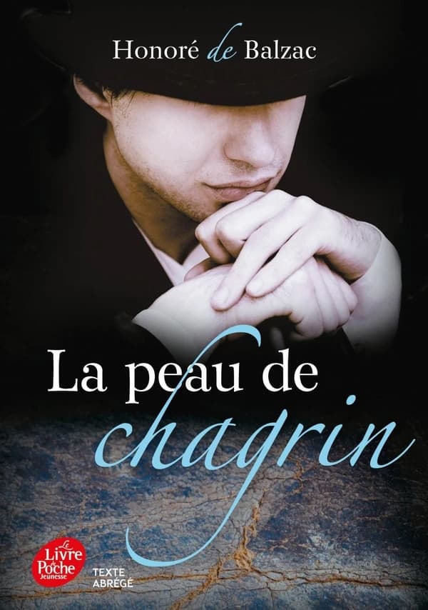 La peau de chagrin (Texte abrégé) Honoré de Balzac
