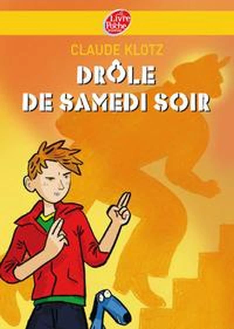 Le Drôle de samedi soir !suivi de ; Rue de la Chancesuivi de ; mois de mai de monsieur Bobichon (Nouv. présentation) Claude Klotz ; illustrations de Boiry