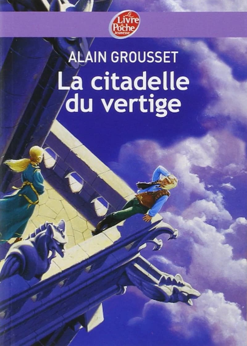 La citadelle du vertige (Nouv. présentation) Alain Grousset ; illustrations de Manchu