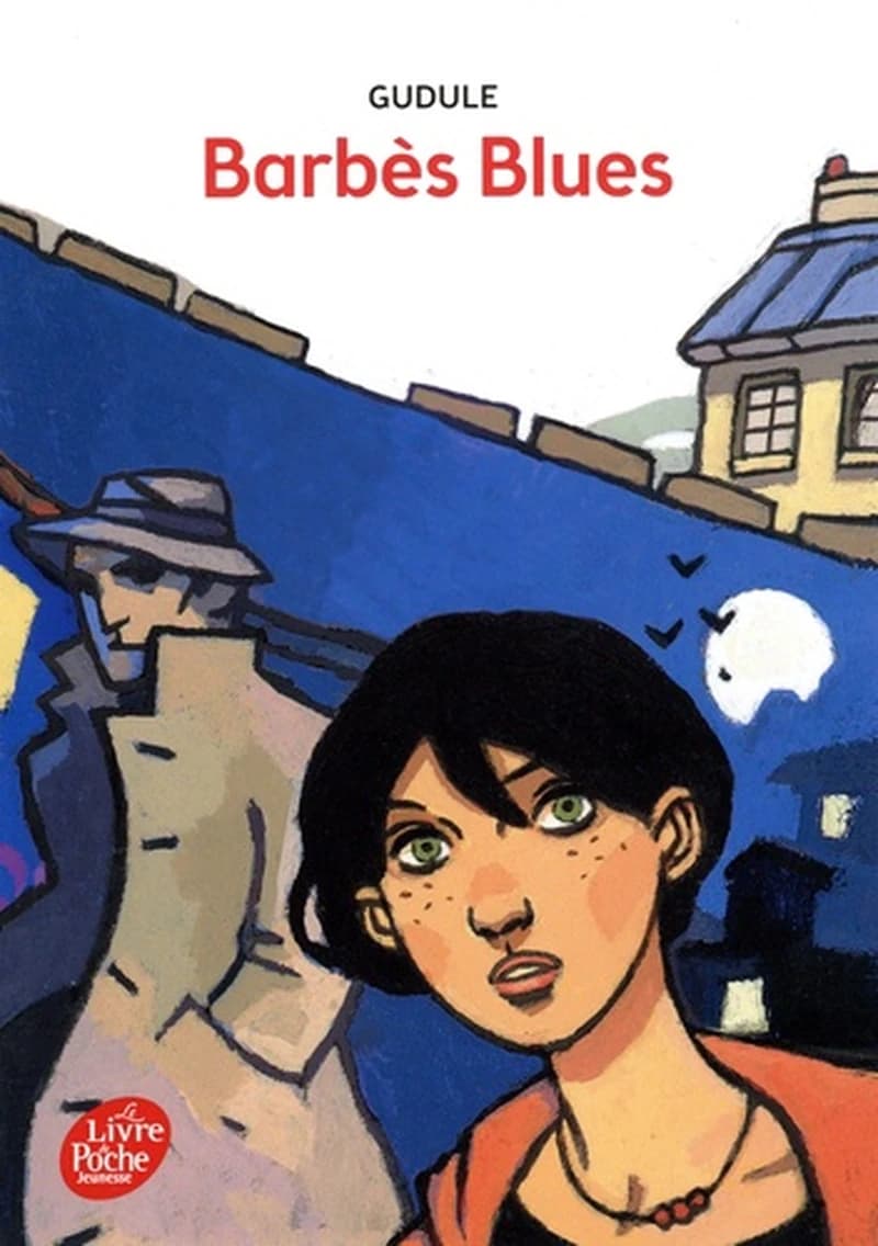 Barbès-blues (Nouv. éd.) Gudule