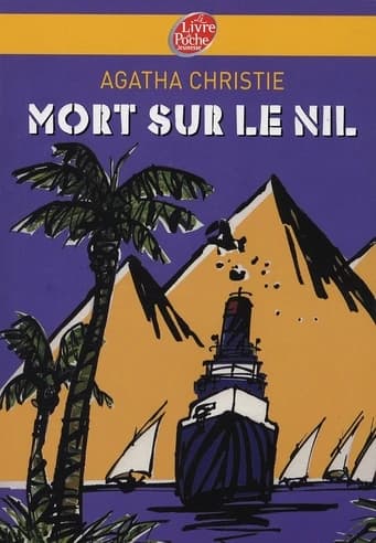 Mort sur le Nil (Nouv. présentation) Agatha Christie ; traduit de l'anglais par Louis Postif