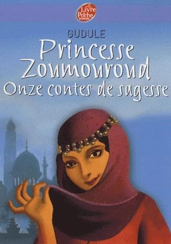 Princesse Zoumouroud : onze contes de sagesse