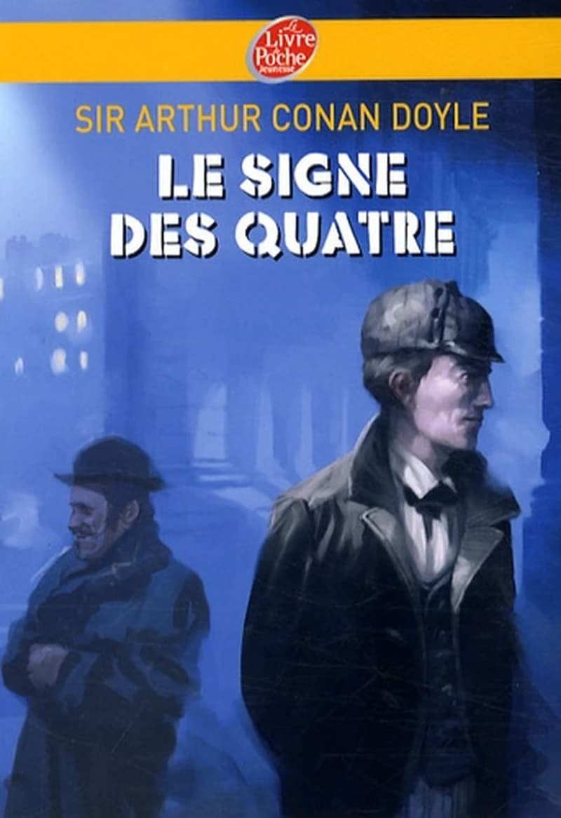 Le signe des quatre (Nouv. présentation) Arthur Conan Doyle ; traduit de l'anglais par Michel Landa