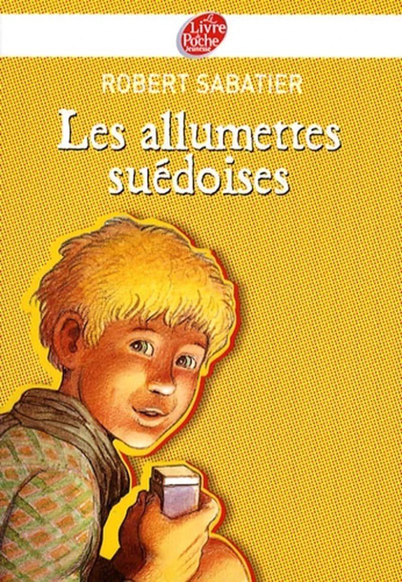 Les allumettes suédoises (Nouv. présentation) Robert Sabatier ; illustrations de Louis Constantin